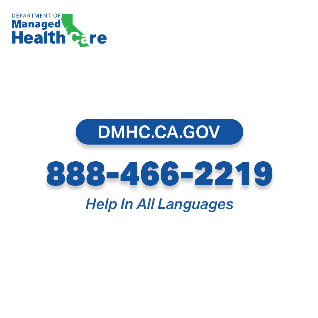 DMHC.ca.gov | 888-466-2219 - Help in all languages
